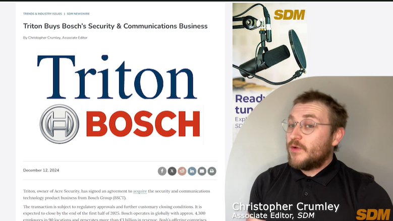 SNR: Triton Buys Bosch; Security’s Impact on U.S. Economy; Evolv Appoints CEO